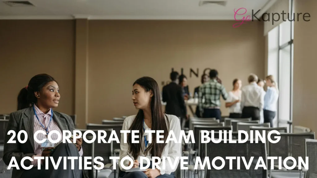 corporate team building activities- GoKapture