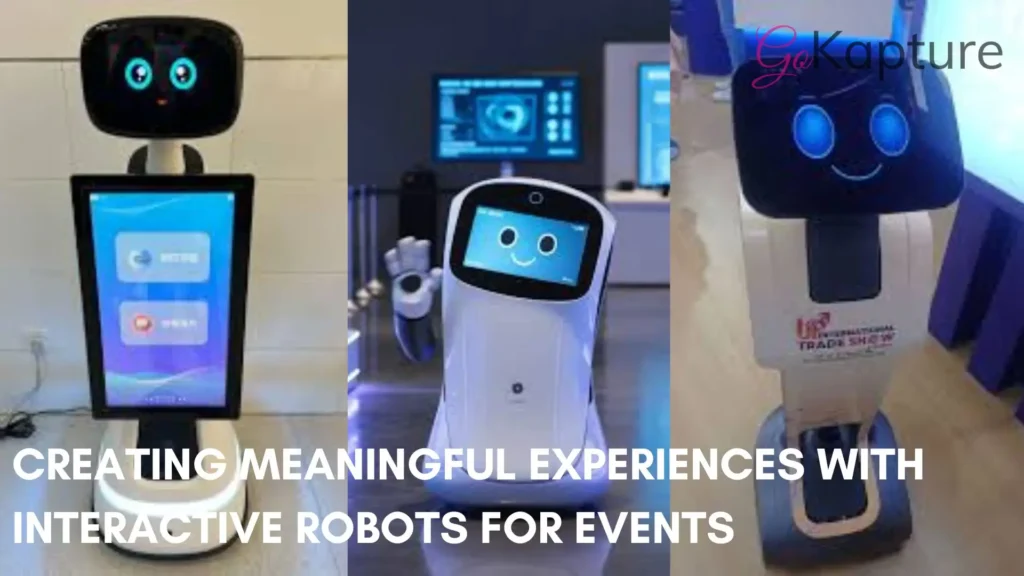 interactive robots for events- GoKapture